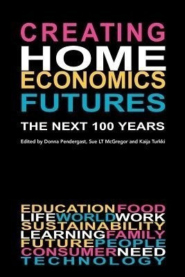 Creating Home Economics Futures(English, Paperback, unknown)