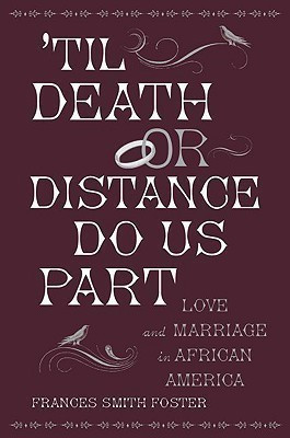 'Til Death or Distance Do Us Part(English, Hardcover, Foster Frances Smith)