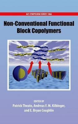 Non-Conventional Functional Block Copolymers(English, Hardcover, unknown)