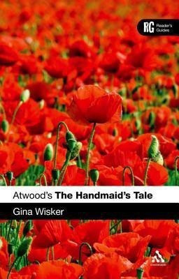 Atwood's The Handmaid's Tale(English, Paperback, Wisker Gina Professor)