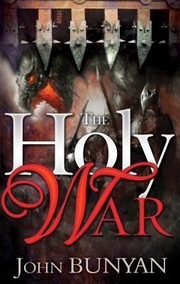 The Holy War(English, Paperback, Bunyan John)