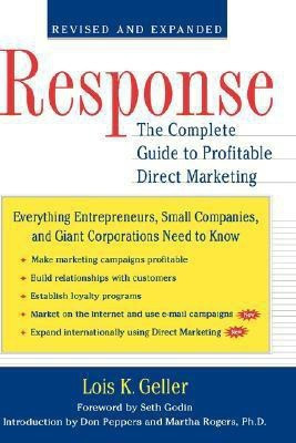 Response  - The Complete Guide to Profitable Direct Marketing(English, Hardcover, Geller Lois K.)