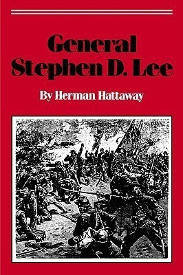 General Stephen D. Lee(English, Paperback, Hattaway Herman)