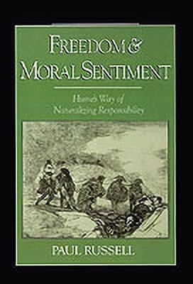 Freedom and Moral Sentiment(English, Hardcover, Russell Paul)