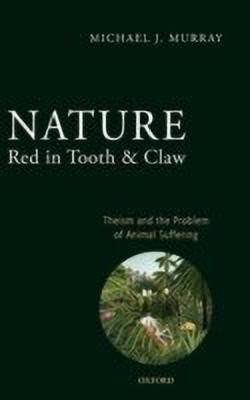 Nature Red in Tooth and Claw(English, Hardcover, Murray Michael)