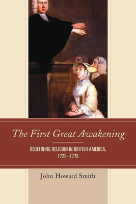 The First Great Awakening(English, Paperback, Smith John Howard)