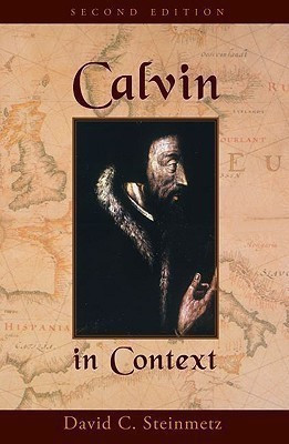 Calvin in Context(English, Paperback, Steinmetz David)