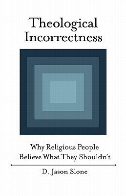 Theological Incorrectness(English, Paperback, Slone Jason)