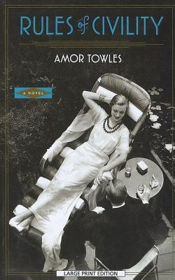 Rules of Civility(English, Paperback, Towles Amor)
