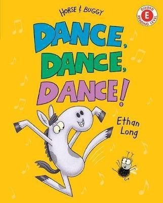 Dance, Dance, Dance!(English, Hardcover, Long Ethan)
