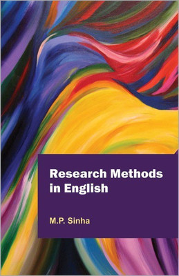 Research Methods in English(English, Hardcover, Sinha M. P.)