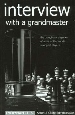 Interview with a Grandmaster(English, Paperback, Summerscale Aaron)