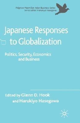 Japanese Responses to Globalization(English, Hardcover, unknown)