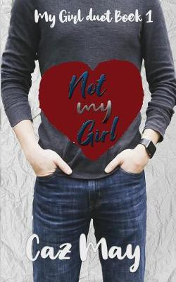 Not my Girl(English, Paperback, May Caz)