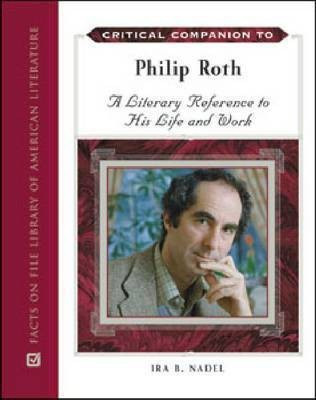 Critical Companion to Philip Roth(English, Hardcover, Nadel Ira Bruce)