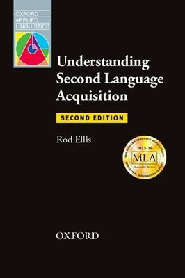 Understanding Second Language Acquisition Second Edition(English, Paperback, Ellis Rod)
