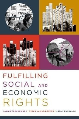 Fulfilling Social and Economic Rights(English, Paperback, Fukuda-Parr Sakiko)