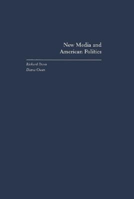 New Media and American Politics(English, Hardcover, Davis Richard)