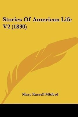 Stories Of American Life V2 (1830)(English, Paperback, unknown)
