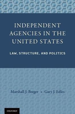 Independent Agencies in the United States(English, Hardcover, Breger Marshall J. Professor)