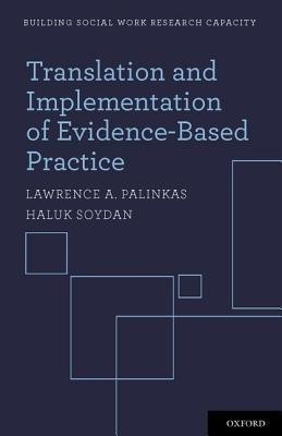 Translation and Implementation of Evidence-Based Practice(English, Paperback, Palinkas Lawrence A.)