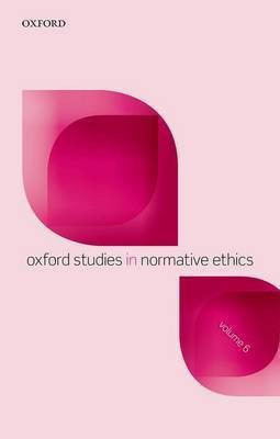 Oxford Studies in Normative Ethics, Volume 6(English, Paperback, unknown)