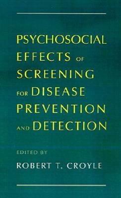 Psychosocial Effects of Screening for Disease Prevention and Detection 3rd Edition(English, Hardcover, unknown)