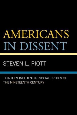 Americans in Dissent(English, Paperback, Piott Steven L.)