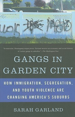 Gangs in Garden City(English, Paperback, Garland Sarah)