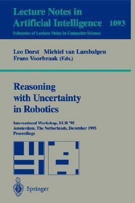 Reasoning with Uncertainty in Robotics(English, Paperback, unknown)