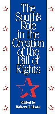 The South's Role in the Creation of the Bill of Rights(English, Paperback, unknown)