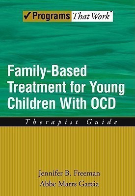Family Based Treatment for Young Children With OCD(English, Paperback, Freeman Jennifer B)