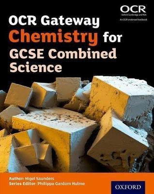 OCR Gateway Chemistry for GCSE Combined Science Student Book(English, Paperback, Saunders Nigel)
