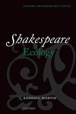 Shakespeare and Ecology(English, Hardcover, Martin Randall)