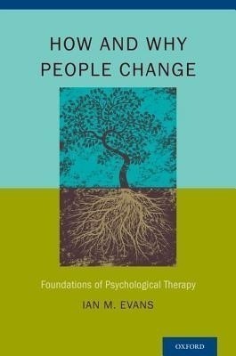 How and Why People Change(English, Hardcover, Evans Ian M.)