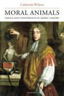 Moral Animals(English, Hardcover, Wilson Catherine)