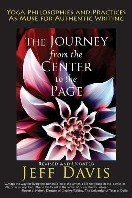 The Journey from the Center to the Page(English, Paperback, Davis Jeff)