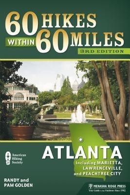 60 Hikes Within 60 Miles: Atlanta(English, Paperback, Golden Pam)