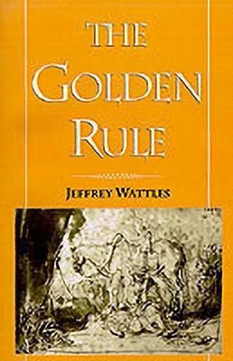 The Golden Rule(English, Paperback, Wattles)