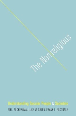 The Nonreligious(English, Hardcover, Zuckerman Phil)