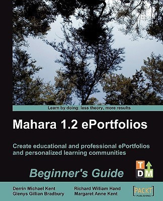 Mahara 1.2 E-Portfolios: Beginner's Guide(English, Electronic book text, Kent Derrin Michael)