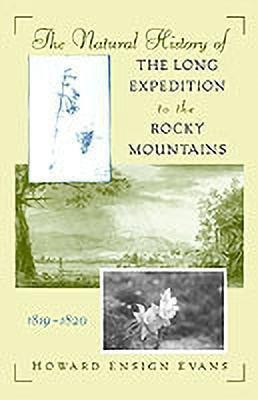 The Natural History of the Long Expedition to the Rocky Mountains (1819-1820)(English, Paperback, Evans Howard Ensign)