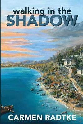 Walking in the Shadow(English, Paperback, Radtke Carmen)