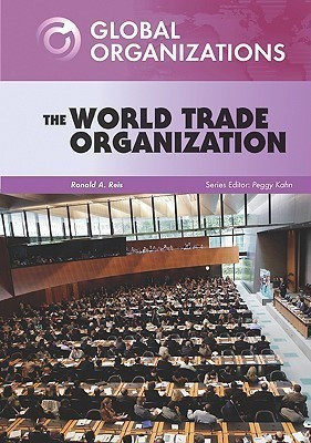 The World Trade Organization(English, Hardcover, Reis Ronald A.)