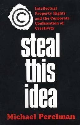 Steal This Idea(English, Hardcover, Perelman Michael)