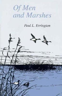 Of Men and Marshes(English, Paperback, Errington Paul Lester)
