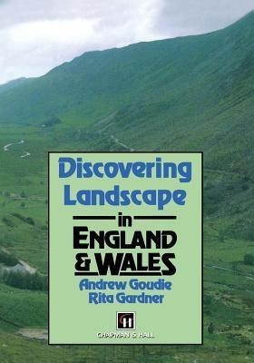 Discovering Landscape in England & Wales(English, Paperback, Goudie A.S.)