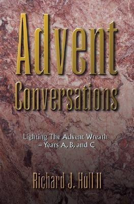 Advent Conversations(English, Paperback, Hull Richard J)