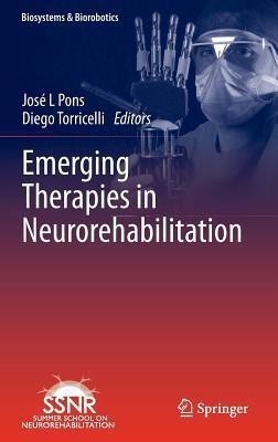 Emerging Therapies in Neurorehabilitation(English, Hardcover, unknown)