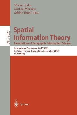 Spatial Information Theory. Foundations of Geographic Information Science(English, Paperback, unknown)